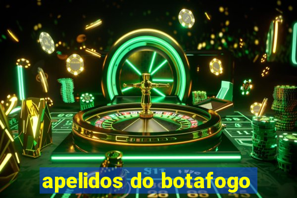 apelidos do botafogo